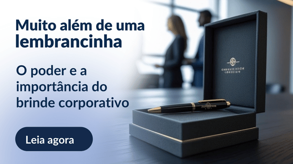 Muito além de uma lembrancinha: o poder e a importância do brinde corporativo