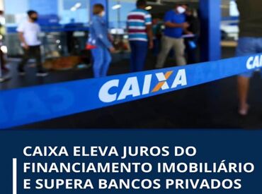 Caixa eleva juros para financiamento imobiliário em meio à alta da Selic