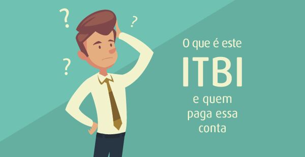 ITBI: o que é e como ele é calculado?