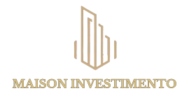 MAISON INVESTIMENTO