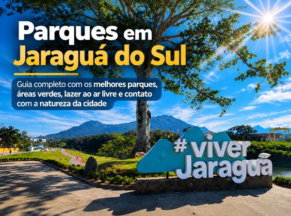 Parques em Jaraguá do Sul: Guia completo com endereços, informações detalhadas e opções de lazer ao ar livre