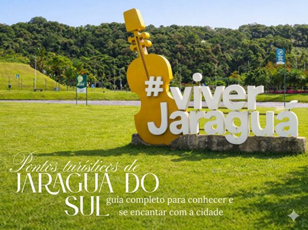 Pontos turísticos de Jaraguá do Sul: guia completo para conhecer e se encantar com a cidade
