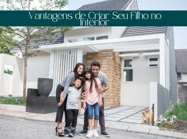 Vantagens de Criar Seu Filho no Interior