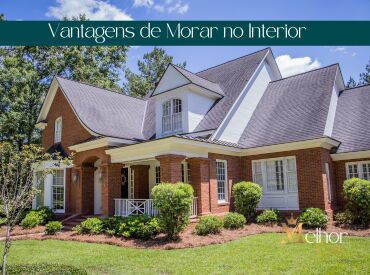 Vantagens de Morar no Interior