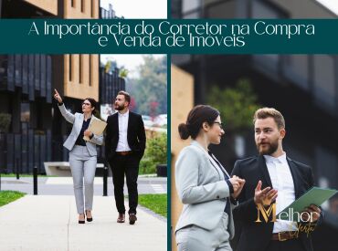 A Importância do Corretor na Compra e Venda de Imóveis
