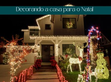 Decorando a casa para o Natal