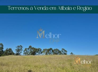 Terrenos à Venda em Atibaia e Região