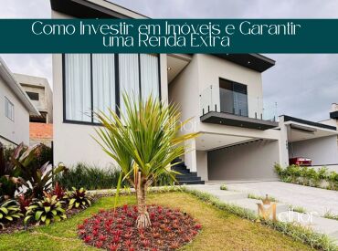 Como Investir em Imóveis e Garantir uma Renda Extra