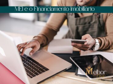 MEI e o Financiamento Imobiliário