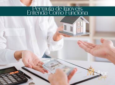 Permuta de Imóveis  Entenda Como Funciona