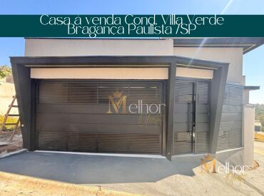 Casa nova á venda Cond. Villa Verde  Bragança Paulista /SP
