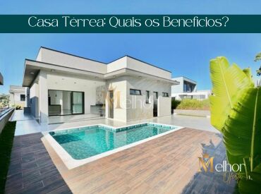 Casa Térrea: Quais os Benefícios?