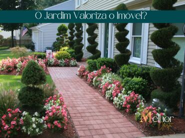O Jardim Valoriza o Imóvel?