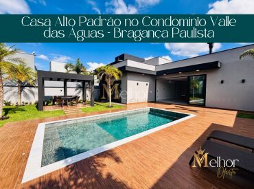 Casa Alto Padrão no Condomínio Valle das Águas – Bragança Paulista