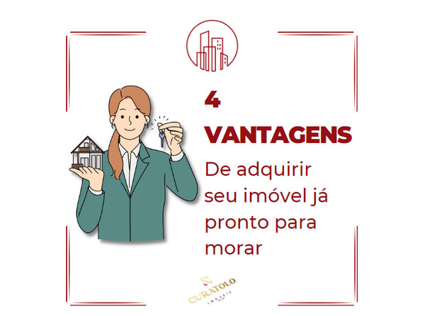 4 VANTAGENS DE COMPRAR UM IMÓVEL PRONTO