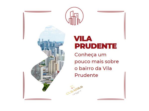 MOTIVOS PARA MORAR NO BAIRRO DA VILA PRUDENTE