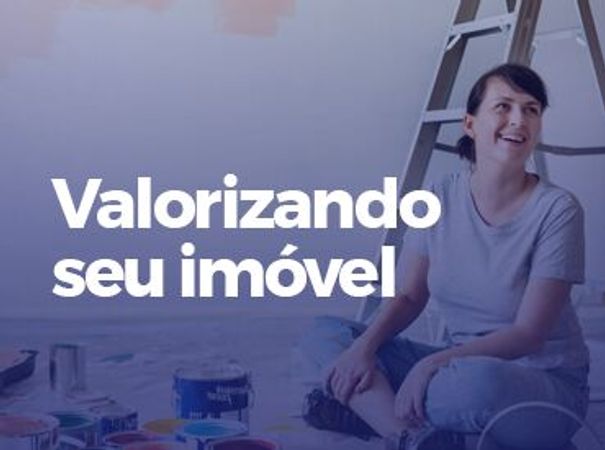 Dicas para valorizar seu imóvel.