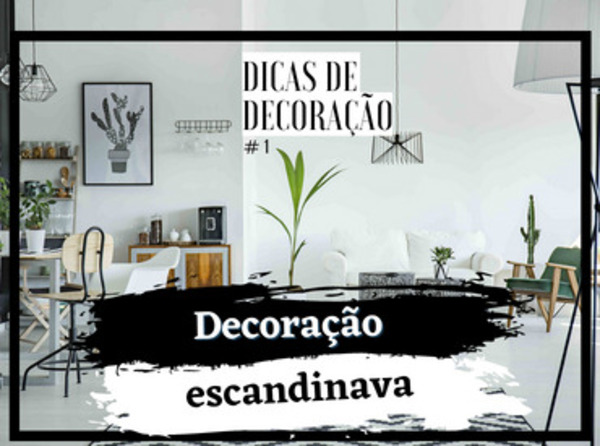 Decoração escandinava – SAIBA TUDO!