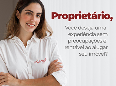 Proprietário, deseja uma experiência sem preocupações e rentável ao alugar seu imóvel?