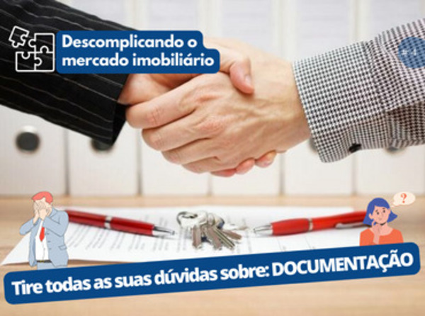 Saiba quais são os documentos necessários para concretização da compra e venda de um imóvel