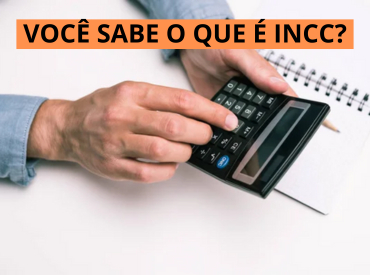 Saiba Como Calcular o INCC nas Parcelas de Financiamento