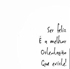 FELICIDADE É ESTADO DE ESPÍRITO..... NUNCA FOI QUESTÃO DE IDADE !
