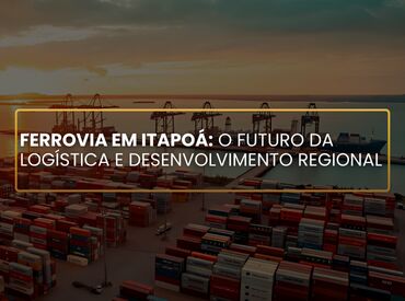 CONECTANDO O FUTURO DA LOGISTICA E DO DESENVOLVIMENTO