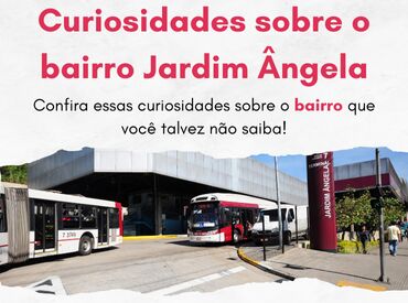 Curiosidades sobre o Bairro Jardim Ângela: Descubra o que Faz Esse Lugar Especial!