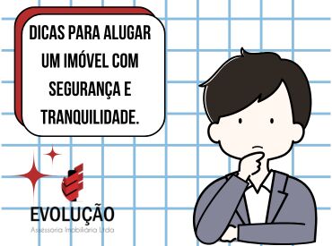 Dicas para Alugar um Imóvel com Segurança e Tranquilidade