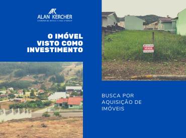O imóvel visto como investimento - Busca por aquisição do Imóvel