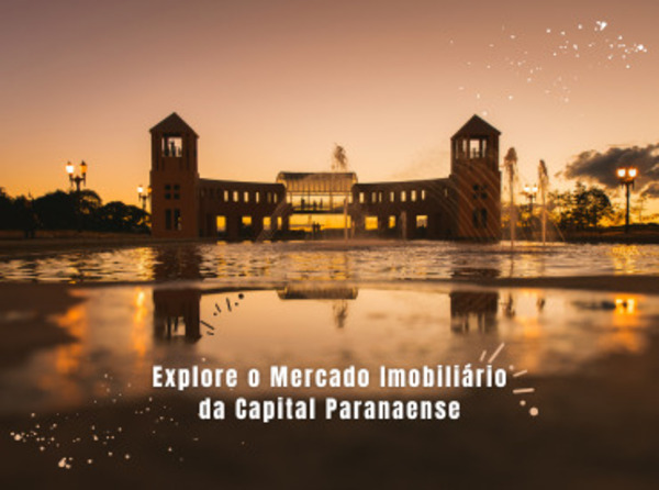 Imóveis à Venda em Curitiba: Explore o Mercado Imobiliário da Capital Paranaense