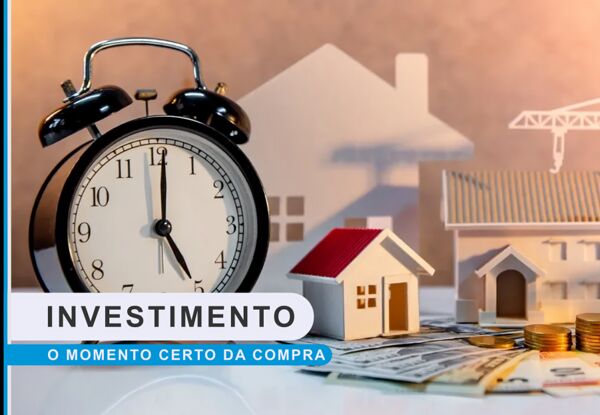 O Momento Certo para Comprar um Imóvel