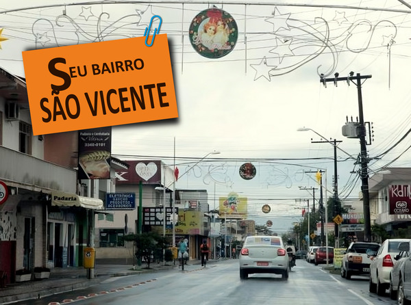 São Vicente: Um Bairro que Mais Parece Uma Cidade