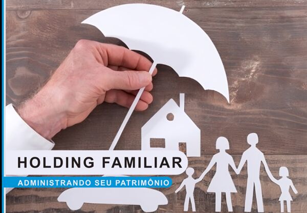 Holding Familiar - Administrando Seu Patrimônio