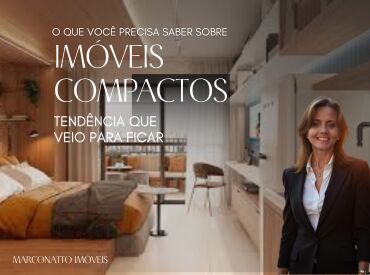 O que você precisa saber sobre imóveis compactos: tendência que veio para ficar