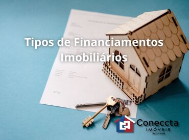 Tipos de Financiamentos Imobiliários