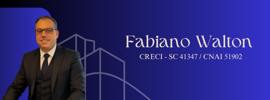 FABIANO WALTON BRIAO / CRECI-SC 41347