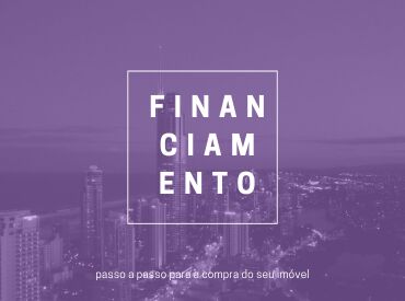 Guia prático sobre FINANCIAMENTO IMOBILIÁRIO