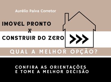 É melhor construir do zero ou comprar uma casa pronta?