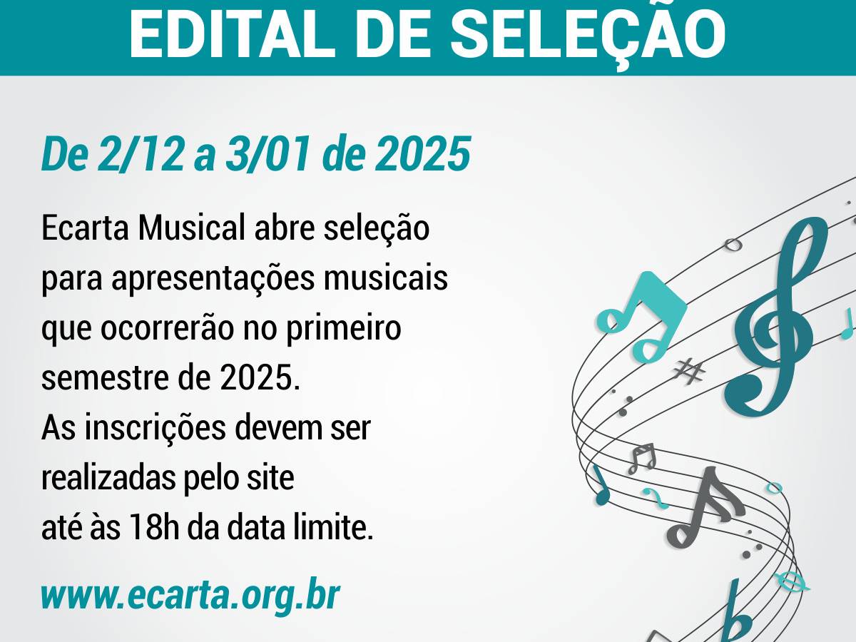 Edital Ecarta Musical 2025 - Primeiro semestre