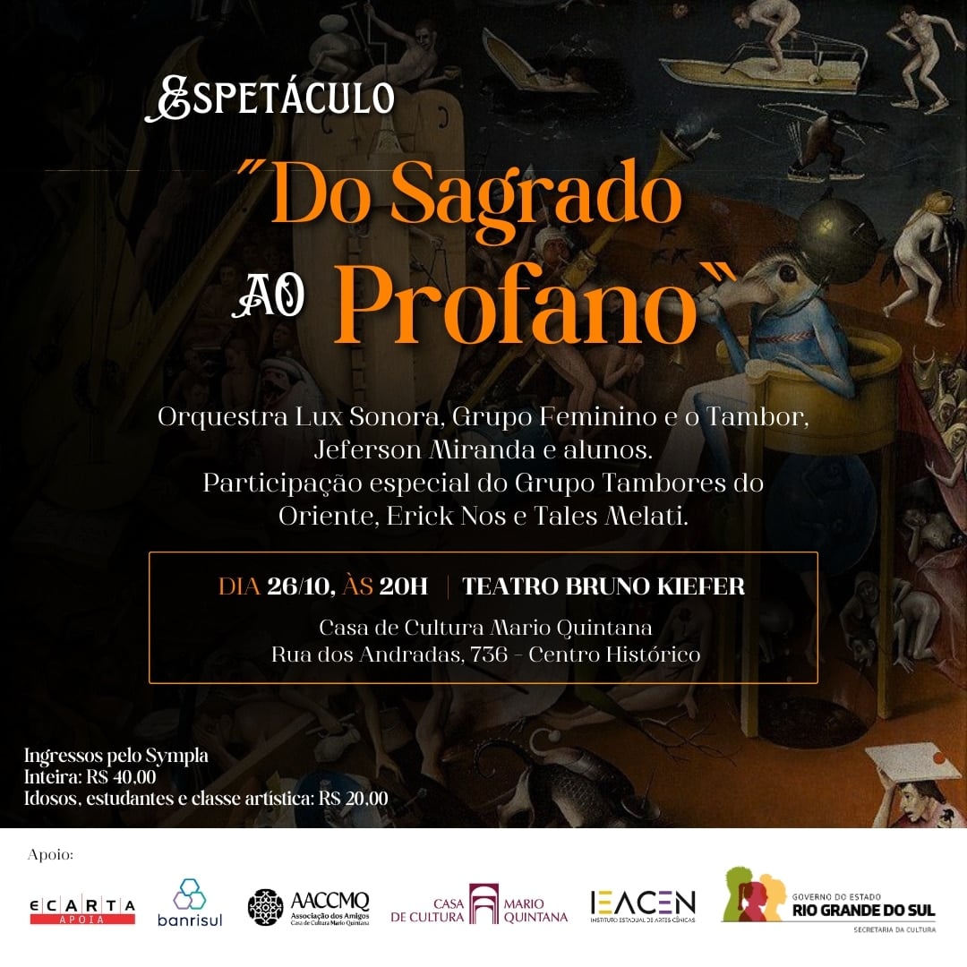 “Do Sagrado ao Profano”: espetáculo de sonoridades
