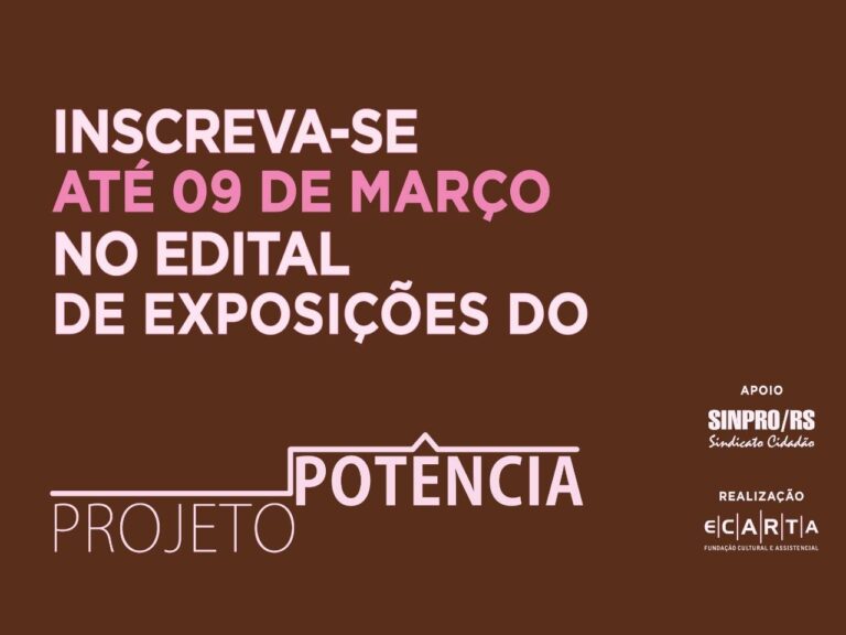 Edital para exposições na sala do Projeto Potência