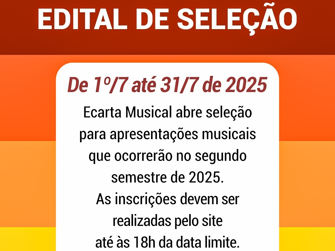 Edital Ecarta Musical para segundo semestre 2025
