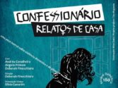 Confessionário – Relatos da casa