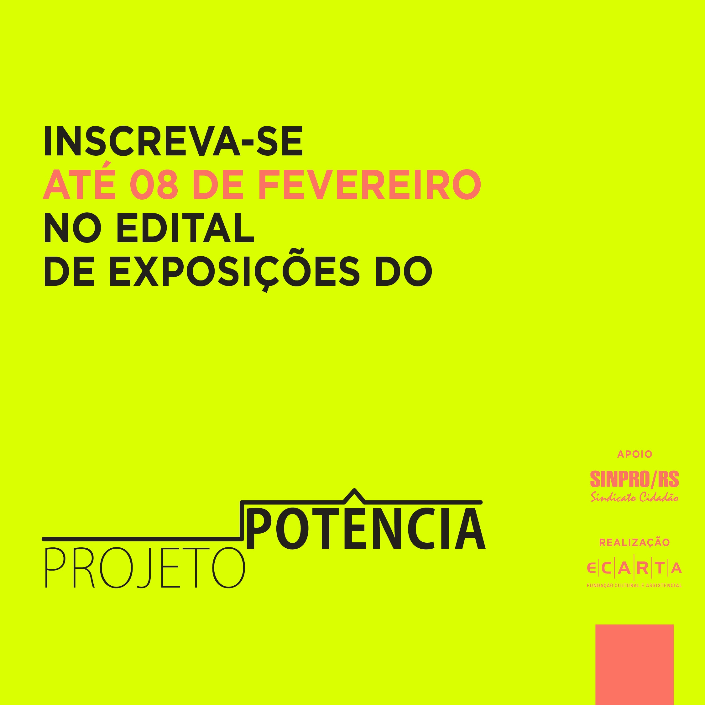 Edital para exposições no Projeto Potência
