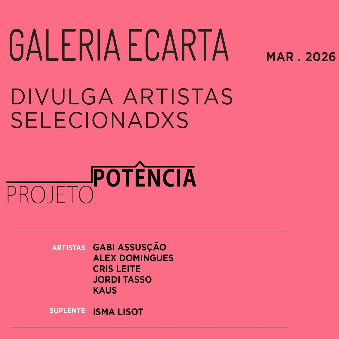 RESULTADO – EDITAL DE EXPOSIÇÕESPROJETO POTÊNCIA 2026 – FUNDAÇÃO ECARTA