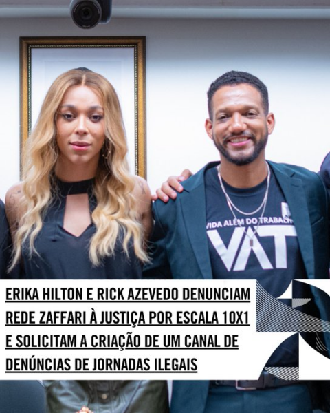 Erika Hilton e fundador do ‘Vida Além do Trabalho’ denunciam Grupo Zaffari por escala 10 x 1