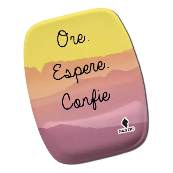 Mouse Pad Ergonômico Ore Espere Confie Polo Cat