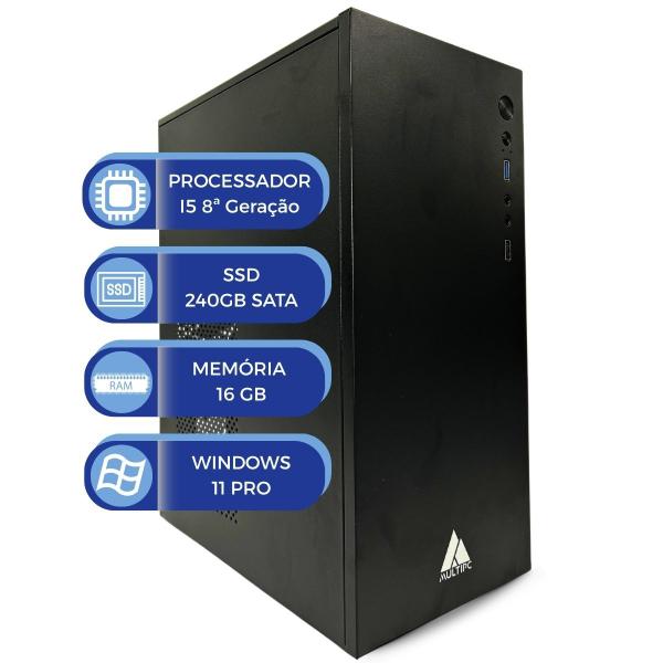 Computador Office Intel i5 8ª Geração RAM 16GB SSD 240GB Windows 11 MultiPC