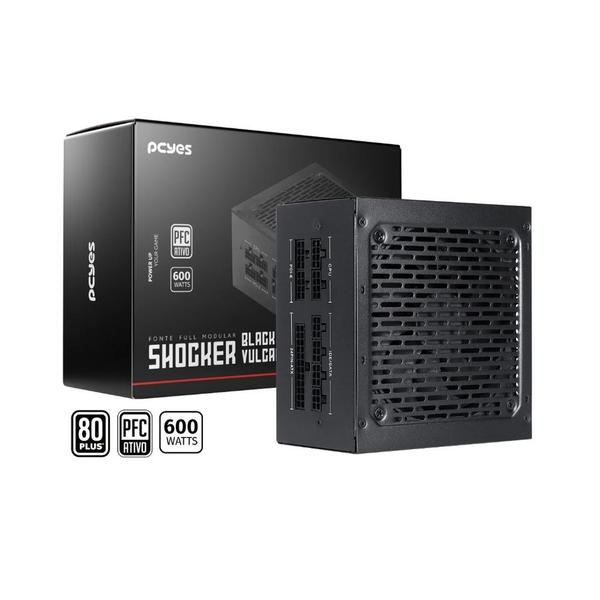 Fonte Gamer PCYES Shocker FULL Modular 600W 80 PLUS Standard BLACK Vulcan FM600WBV